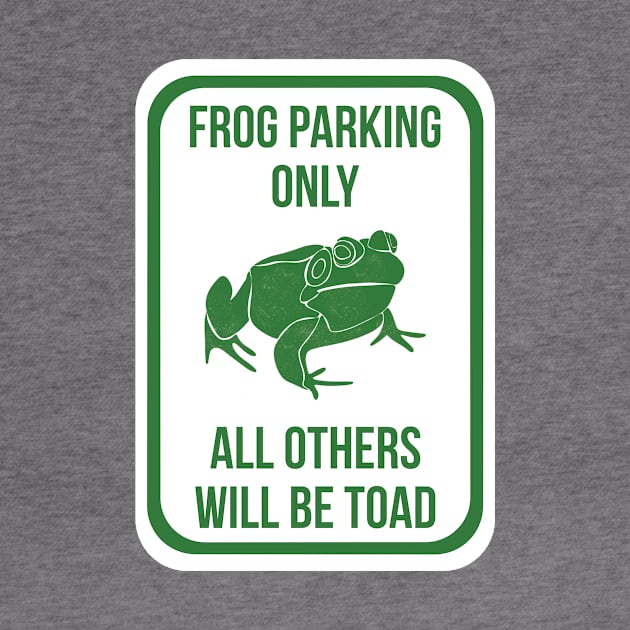 Frog Parking Only by Alissa Carin